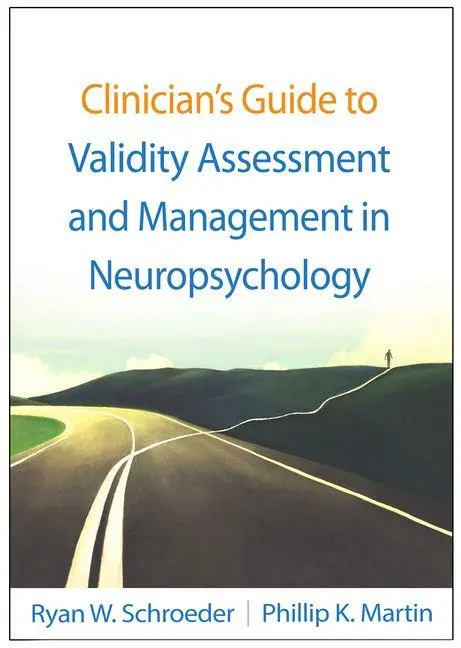 Cover: 9781462557851 | Clinician's Guide to Validity Assessment and Management in...