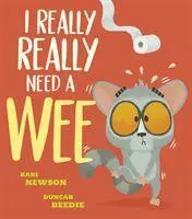 Cover: 9781788817851 | I Really, Really Need a Wee! | Karl Newson | Taschenbuch | 32 S.
