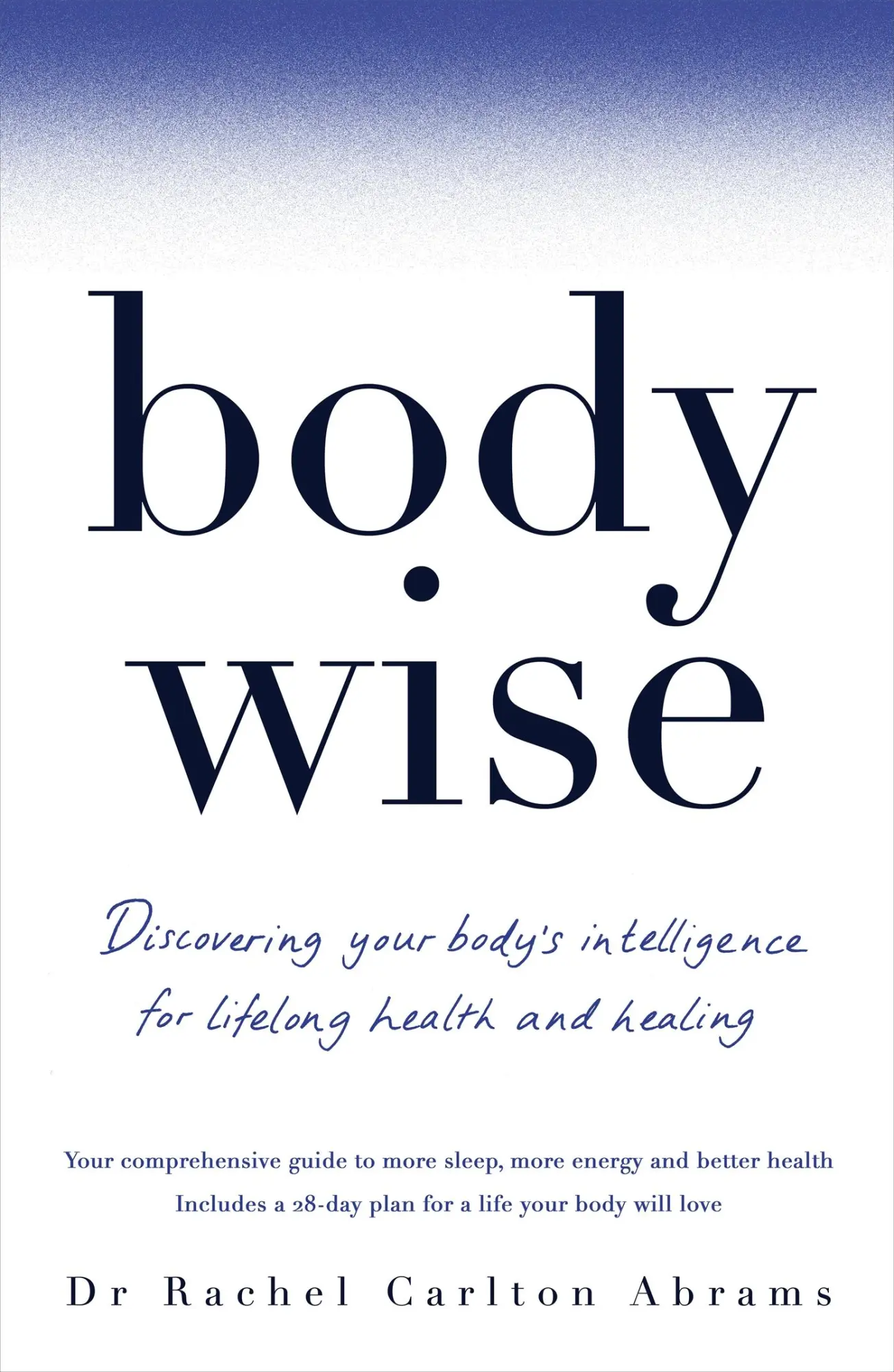 Cover: 9781509857951 | BodyWise | Rachel Carlton Abrams | Taschenbuch | Englisch | 2017