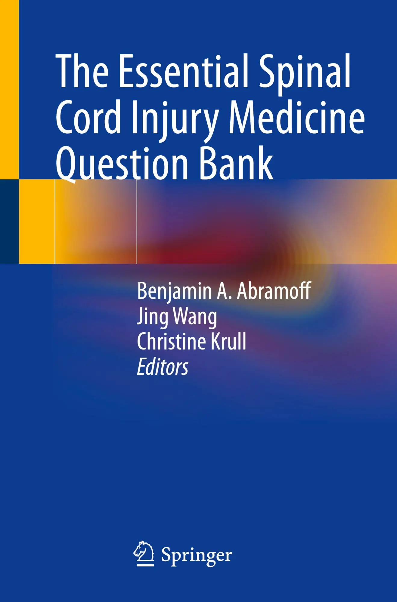 Cover: 9783031077951 | The Essential Spinal Cord Injury Medicine Question Bank | Taschenbuch