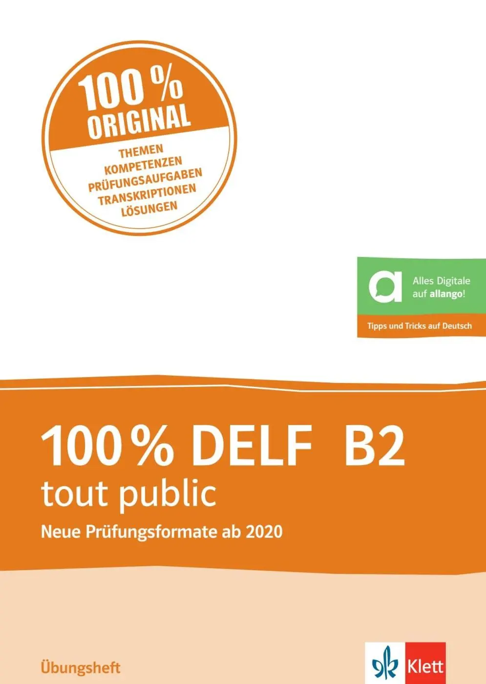 Cover: 9783125297951 | 100% DELF B2 tout public | Übungsheft mit digitalen Extras | Buch