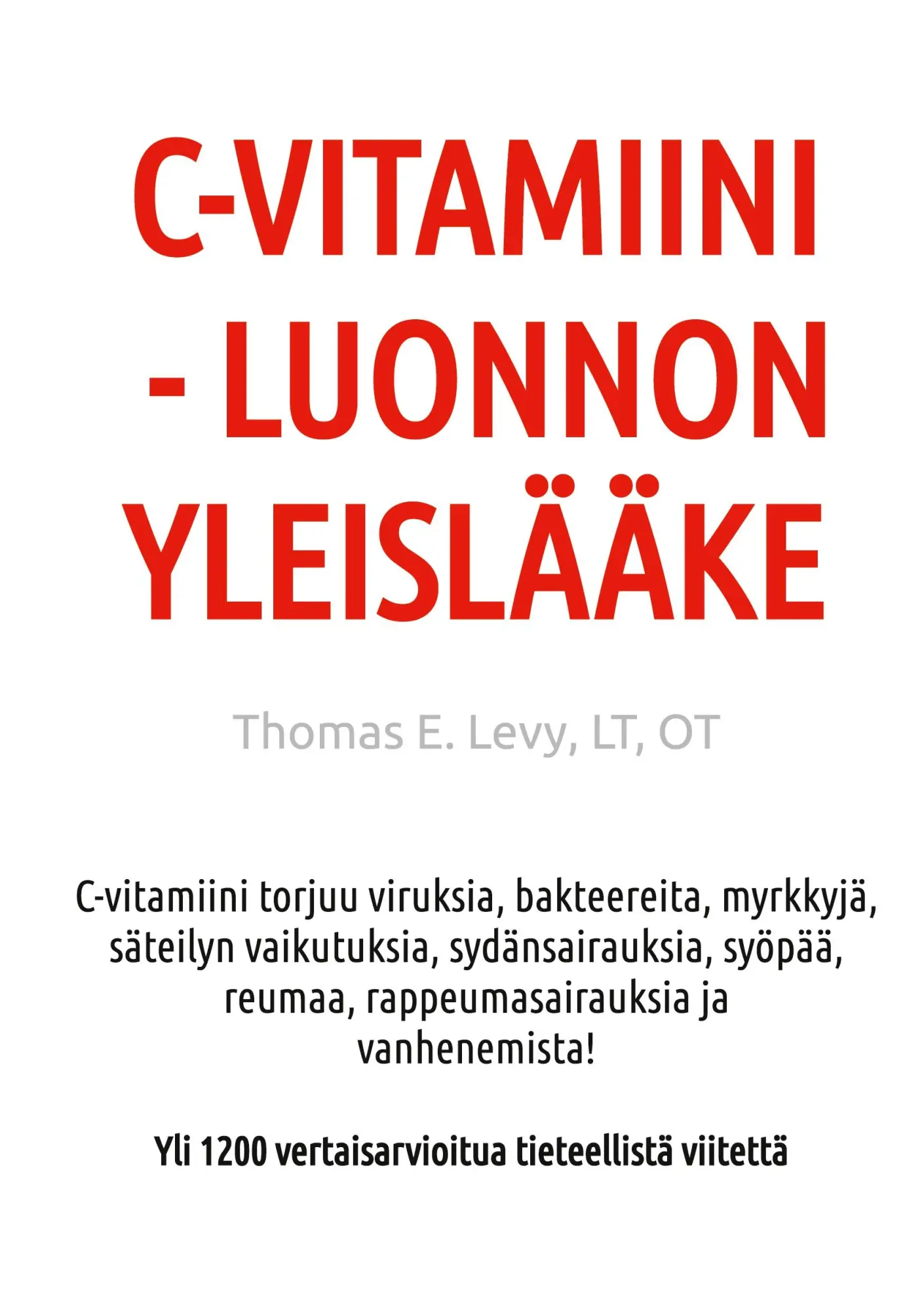 Cover: 9783752657951 | C-Vitamiini - Luonnon Yleislääke | Thomas Levy | Taschenbuch | 2023