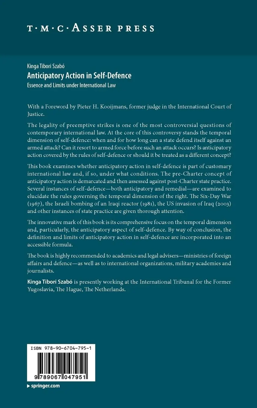 Rückseite: 9789067047951 | Anticipatory Action in Self-Defence | Kinga Tibori Szabó | Buch | 2011