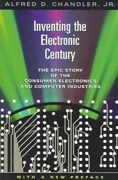 Cover: 9780674018051 | Inventing the Electronic Century – With A New Preface Industries,...