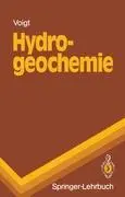 Cover: 9783540518051 | Hydrogeochemie | Hans-Jürgen Voigt | Taschenbuch | 310 S. | Deutsch