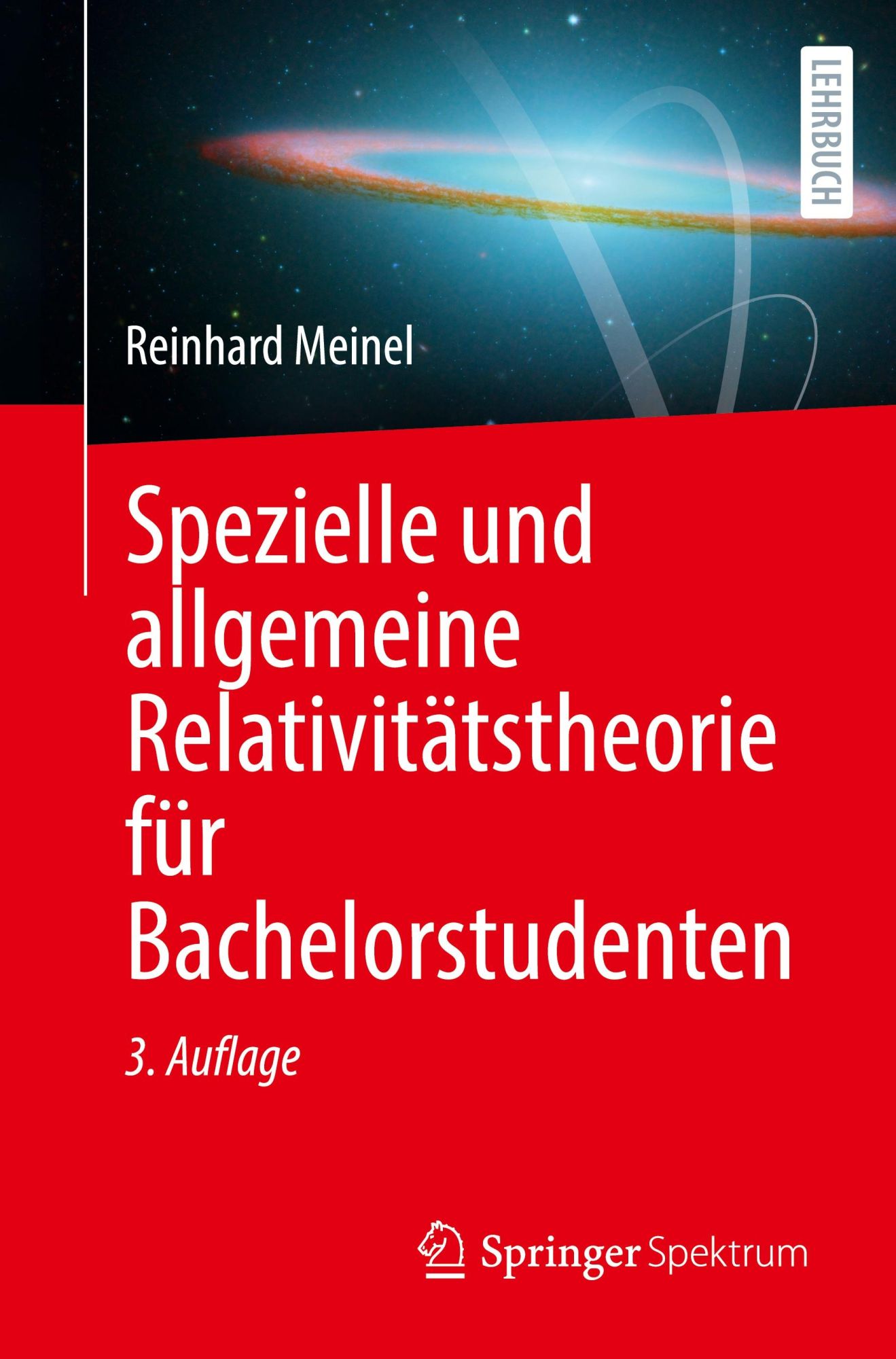 Cover: 9783662698051 | Spezielle und allgemeine Relativitätstheorie für Bachelorstudenten