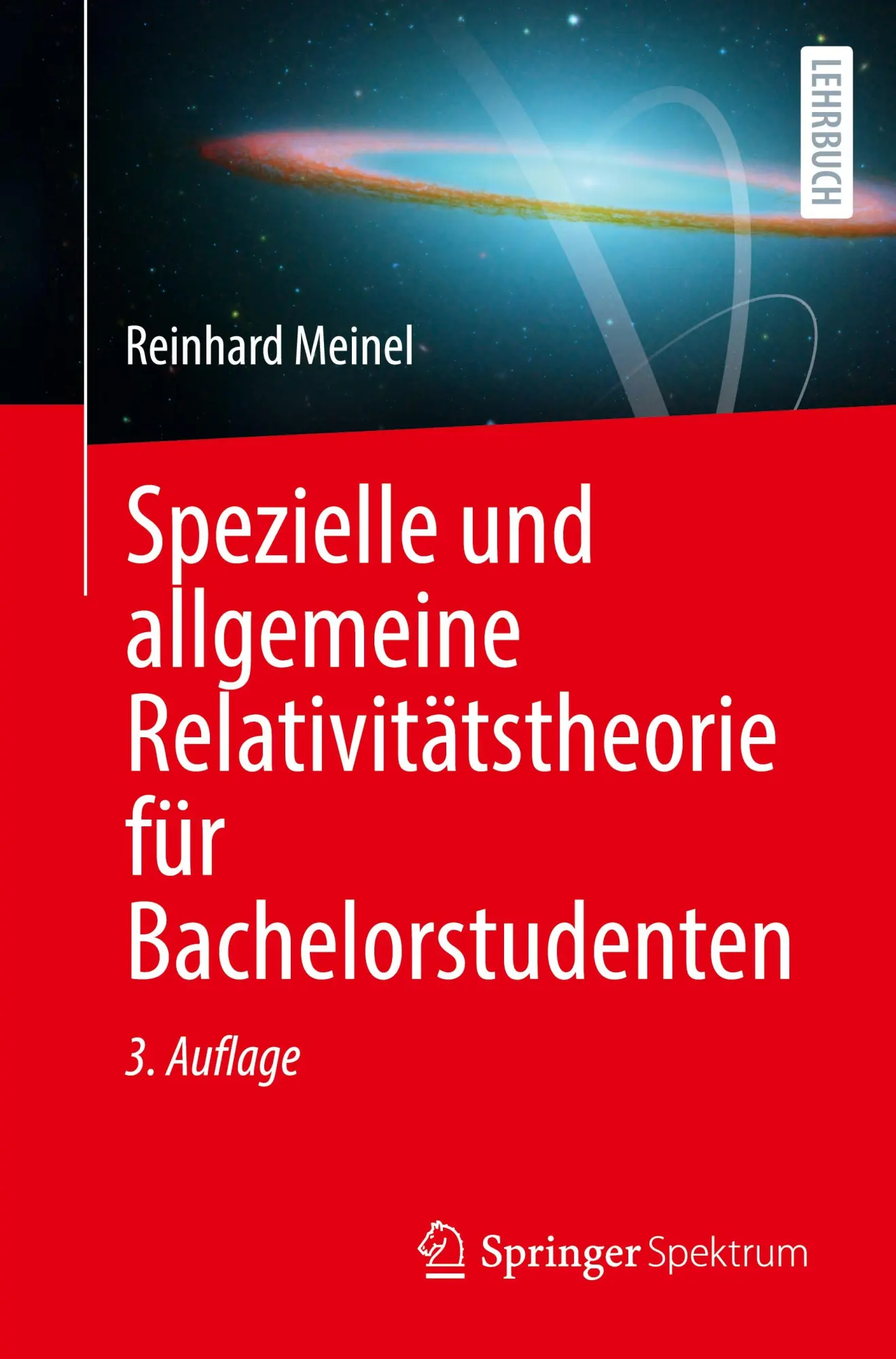 Cover: 9783662698051 | Spezielle und allgemeine Relativitätstheorie für Bachelorstudenten