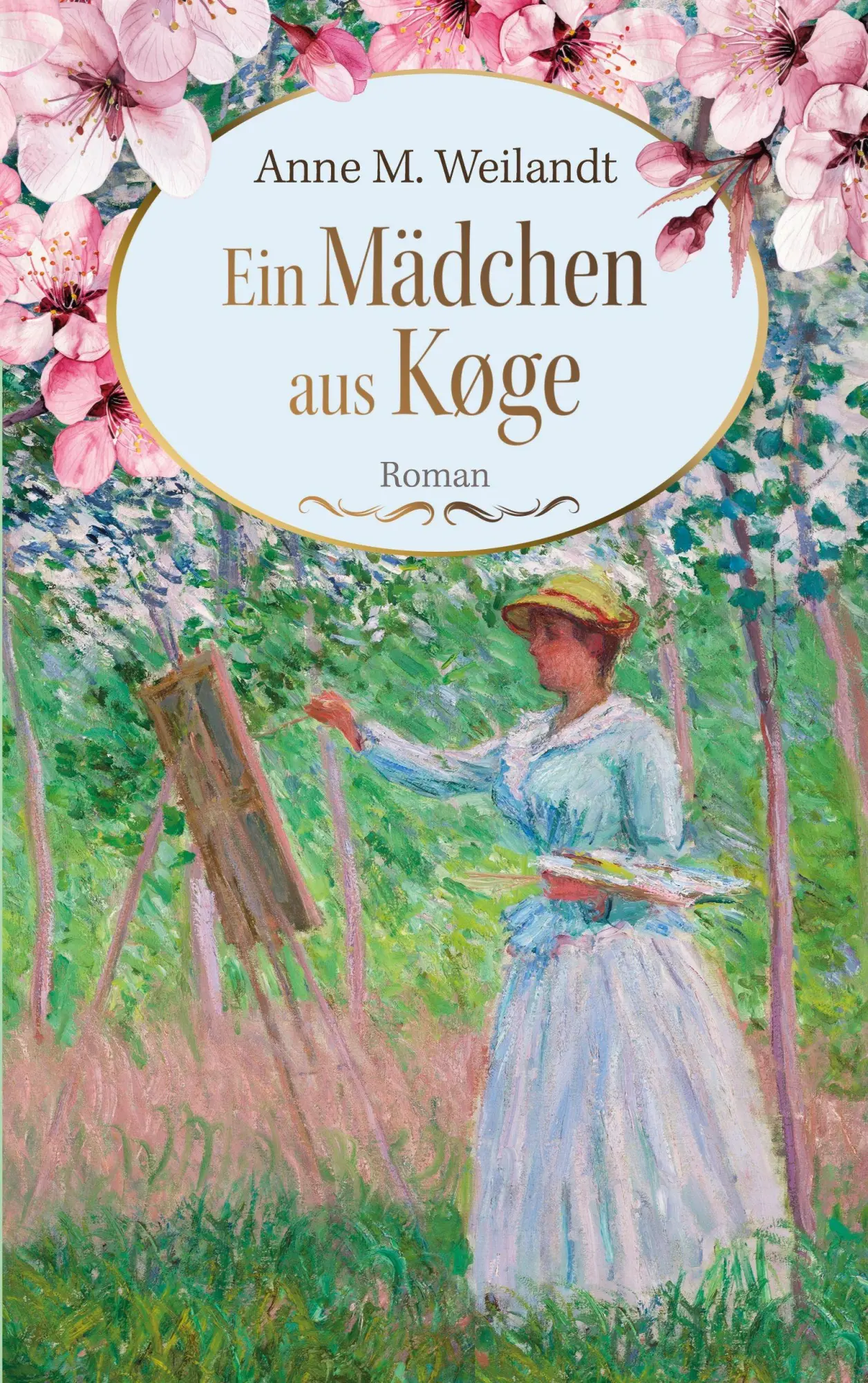 Cover: 9783819278051 | Ein Mädchen aus Køge | Roman | Anne M. Weilandt | Taschenbuch | 372 S.