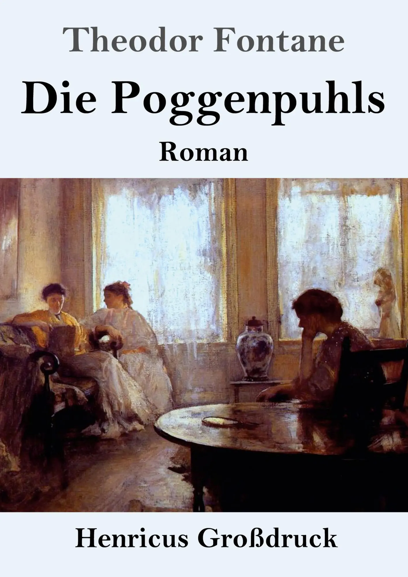 Cover: 9783847828051 | Die Poggenpuhls (Großdruck) | Roman | Theodor Fontane | Taschenbuch