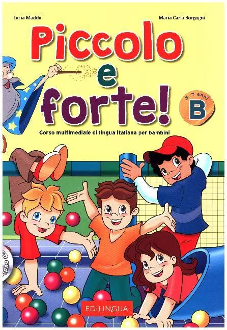 Cover: 9788899358051 | Piccolo e forte! B + online audio | Lucia Maddii | Taschenbuch | 2016