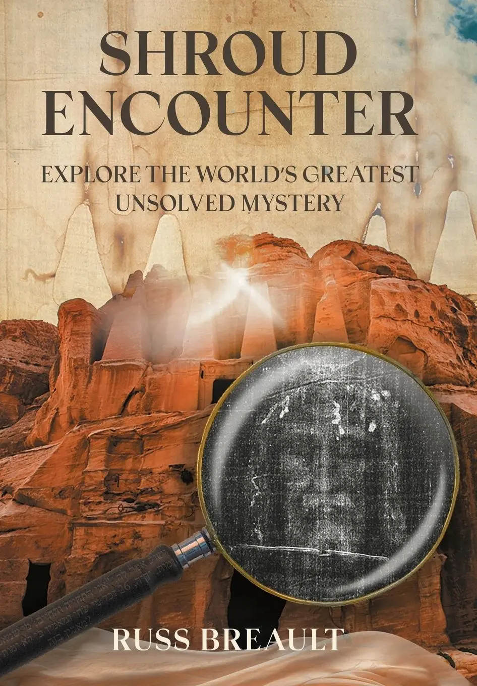 Cover: 9798893098051 | Shroud Encounter | Explore the World's Greatest Unsolved Mystery