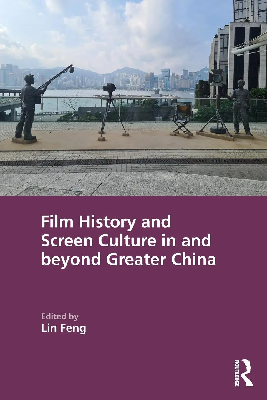 Cover: 9781032458151 | Film History and Screen Culture in and beyond Greater China | Lin Feng