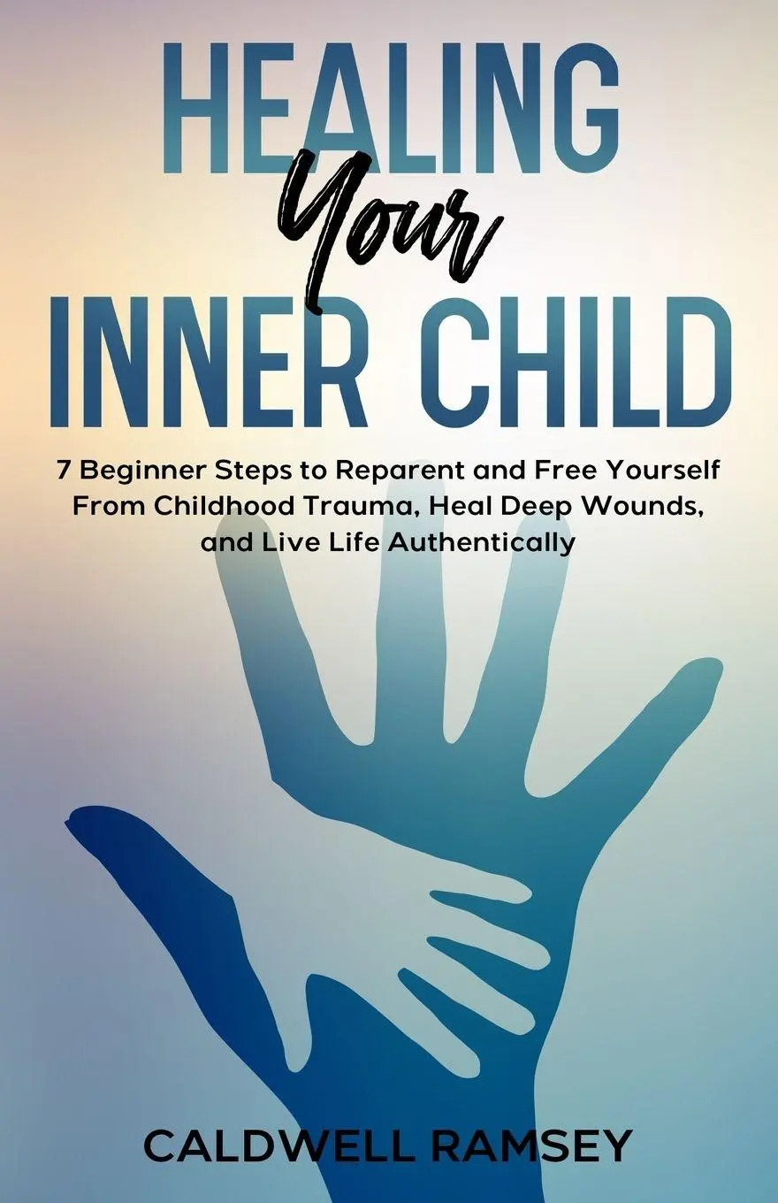Cover: 9781088208151 | Healing Your Inner Child | Caldwell Ramsey | Taschenbuch | Englisch
