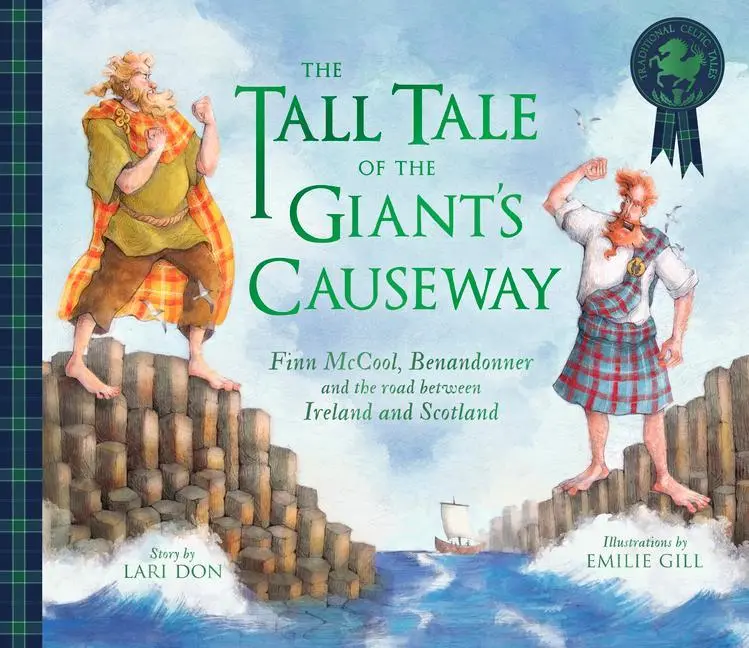 Cover: 9781782508151 | The Tall Tale of the Giant's Causeway | Lari Don | Taschenbuch | 2023