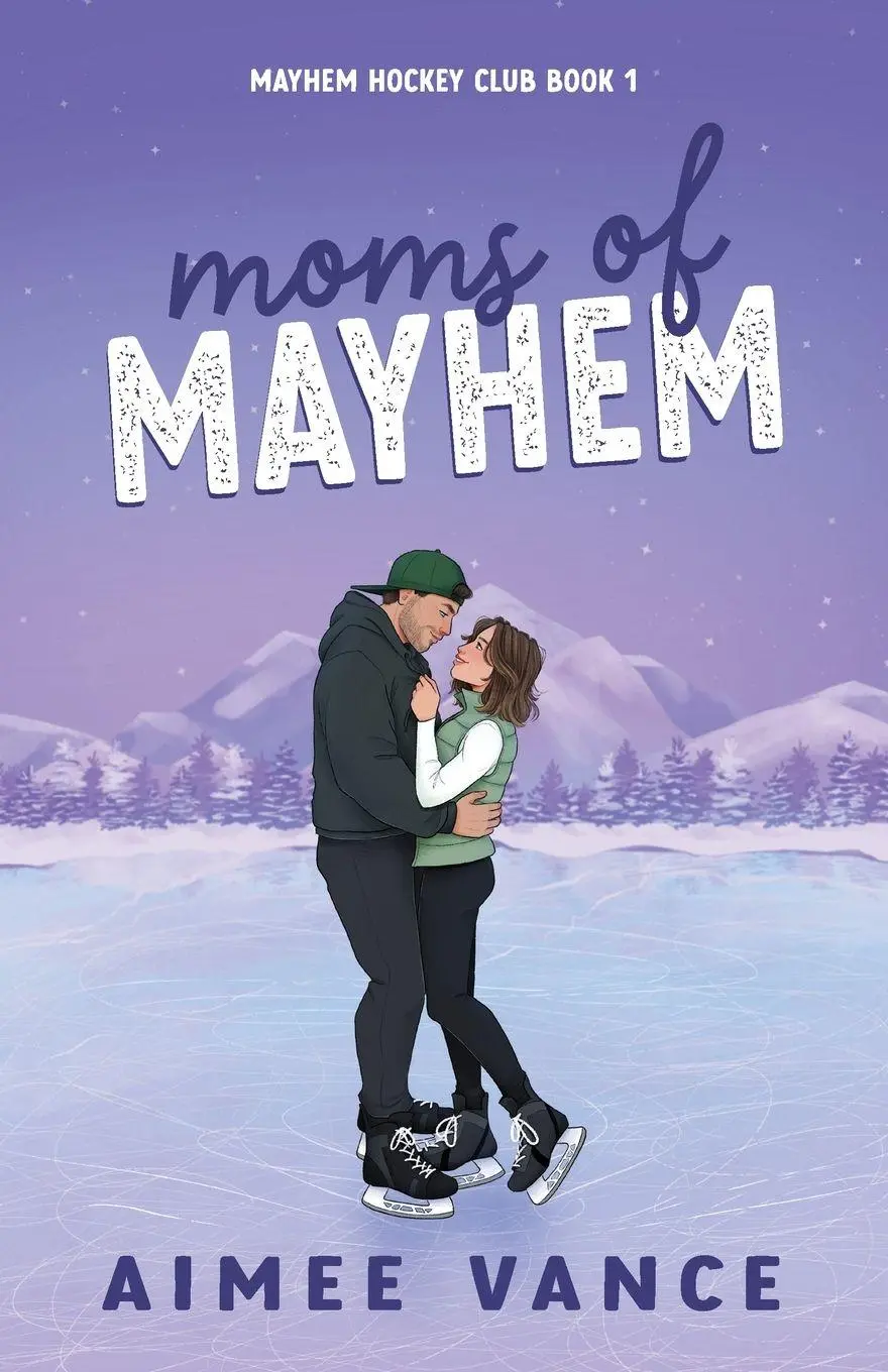 Cover: 9781963848151 | Moms of Mayhem | A Small Town Single Mom Hockey Romance | Aimee Vance