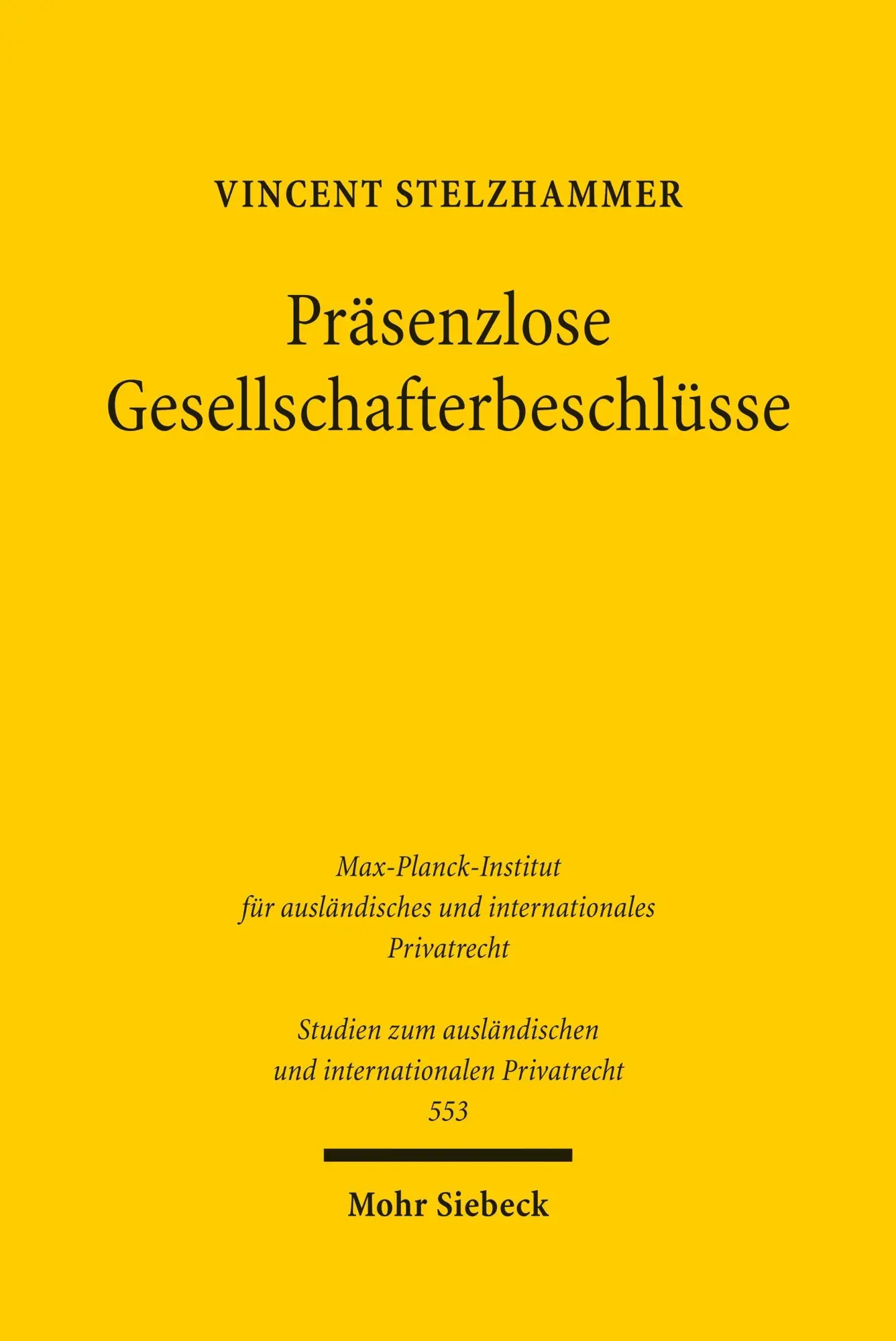 Präsenzlose Gesellschafterbeschlüsse