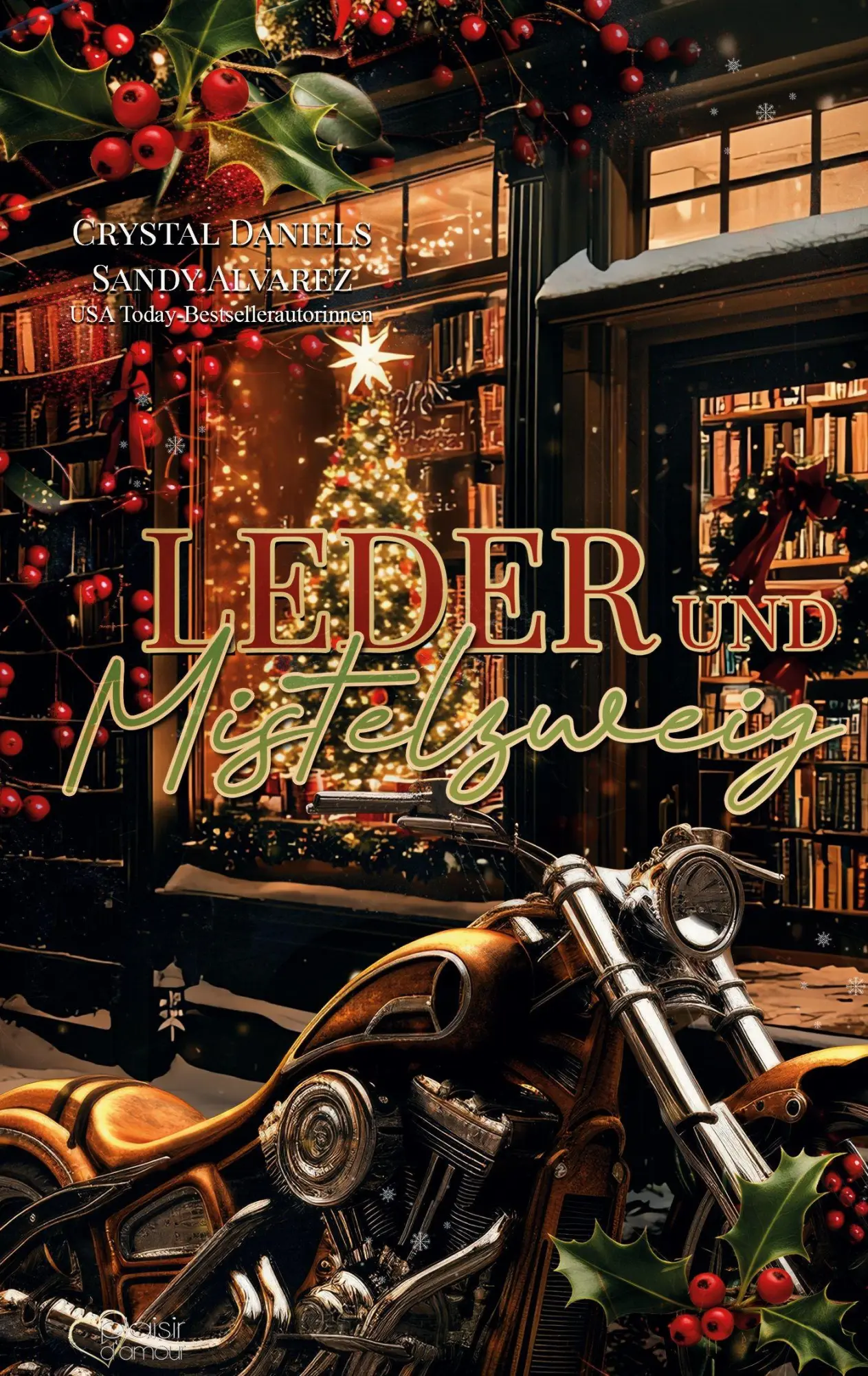 Cover: 9783864958151 | Leder &amp; Mistelzweig | Biker-Lovestory zu Weihnachten | Daniels (u. a.)