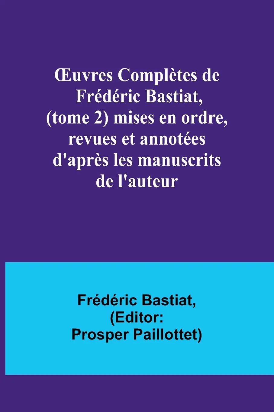 Cover: 9789357098151 | ¿uvres Complètes de Frédéric Bastiat, (tome 2) mises en ordre,...