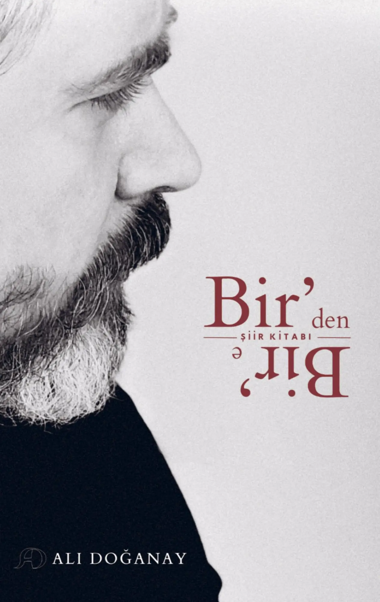 Cover: 9789403768151 | Bir'den Bir'e | Bir ¿iir Kitab¿ | Ali Do¿anay | Taschenbuch | Türkisch