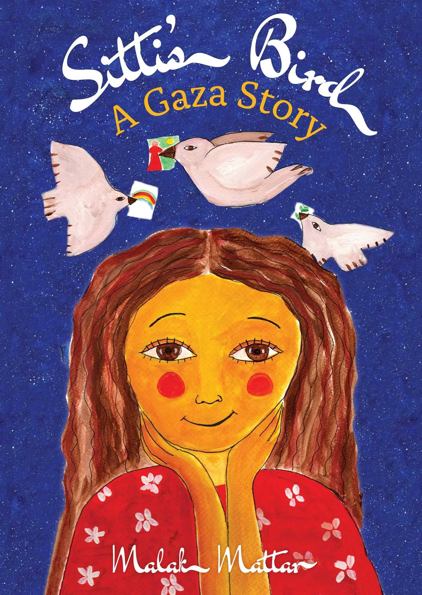 Cover: 9781623718251 | Sitti's Bird | A Gaza Story | Malak Mattar | Buch | Gebunden | 2022