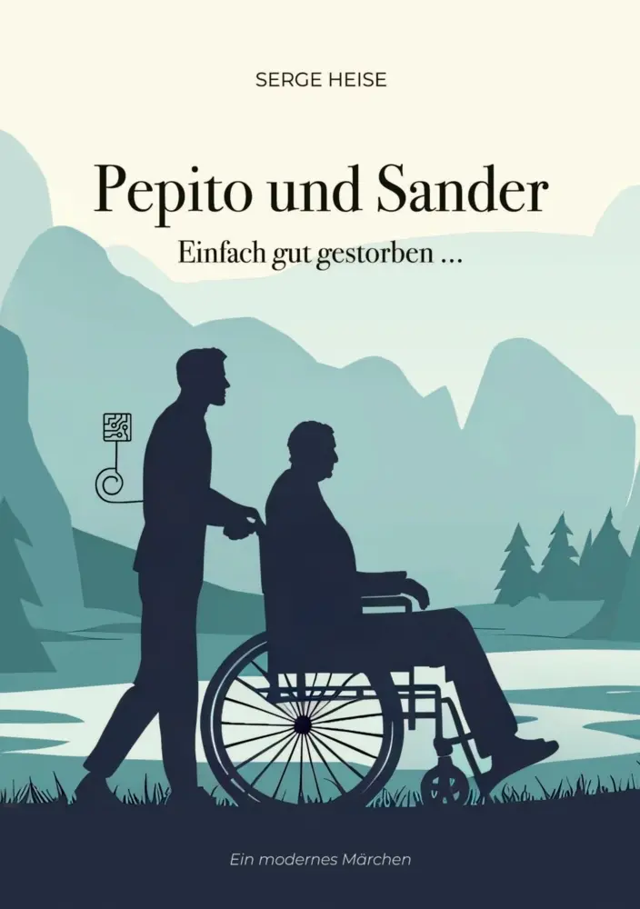 Cover: 9783384488251 | Pepito und Sander | Modernes Märchen | Serge Heise | Taschenbuch