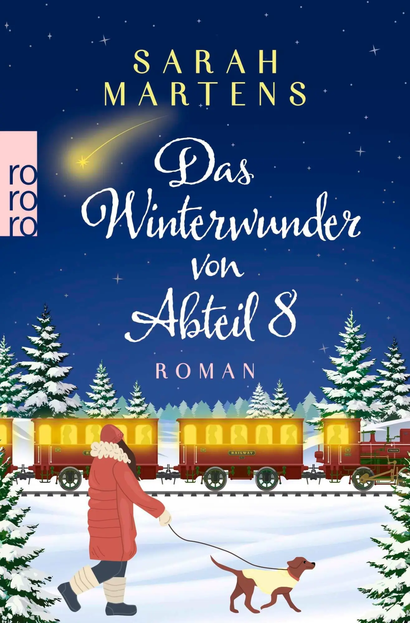 Cover: 9783499018251 | Das Winterwunder von Abteil 8 | Sarah Martens | Taschenbuch | 320 S.