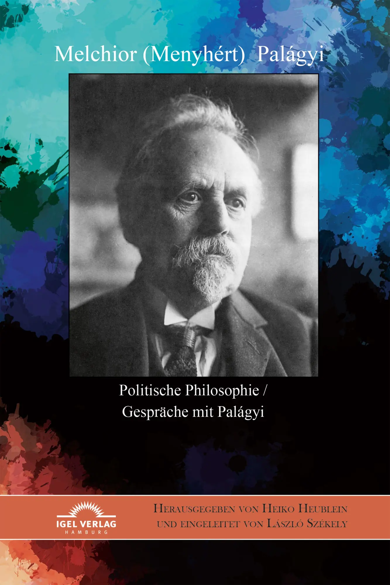 Cover: 9783948958251 | Melchior (Menyhért) Palágyi. Politische Philosophie / Gespräche mit...