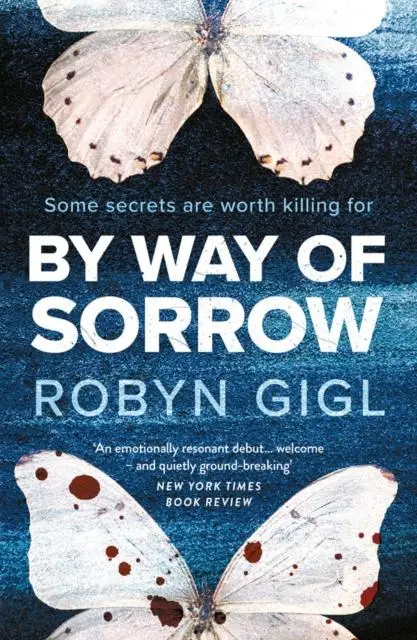 Cover: 9780857308351 | By Way of Sorrow | Robyn Gigl | Taschenbuch | Kartoniert / Broschiert