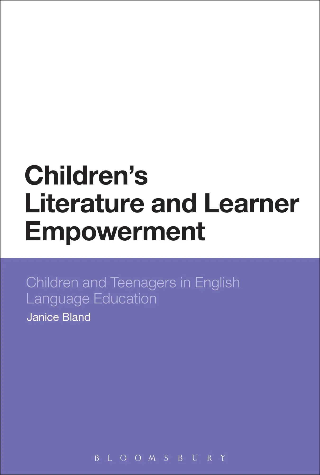 Cover: 9781474218351 | Children's Literature and Learner Empowerment | Janice Bland | Buch