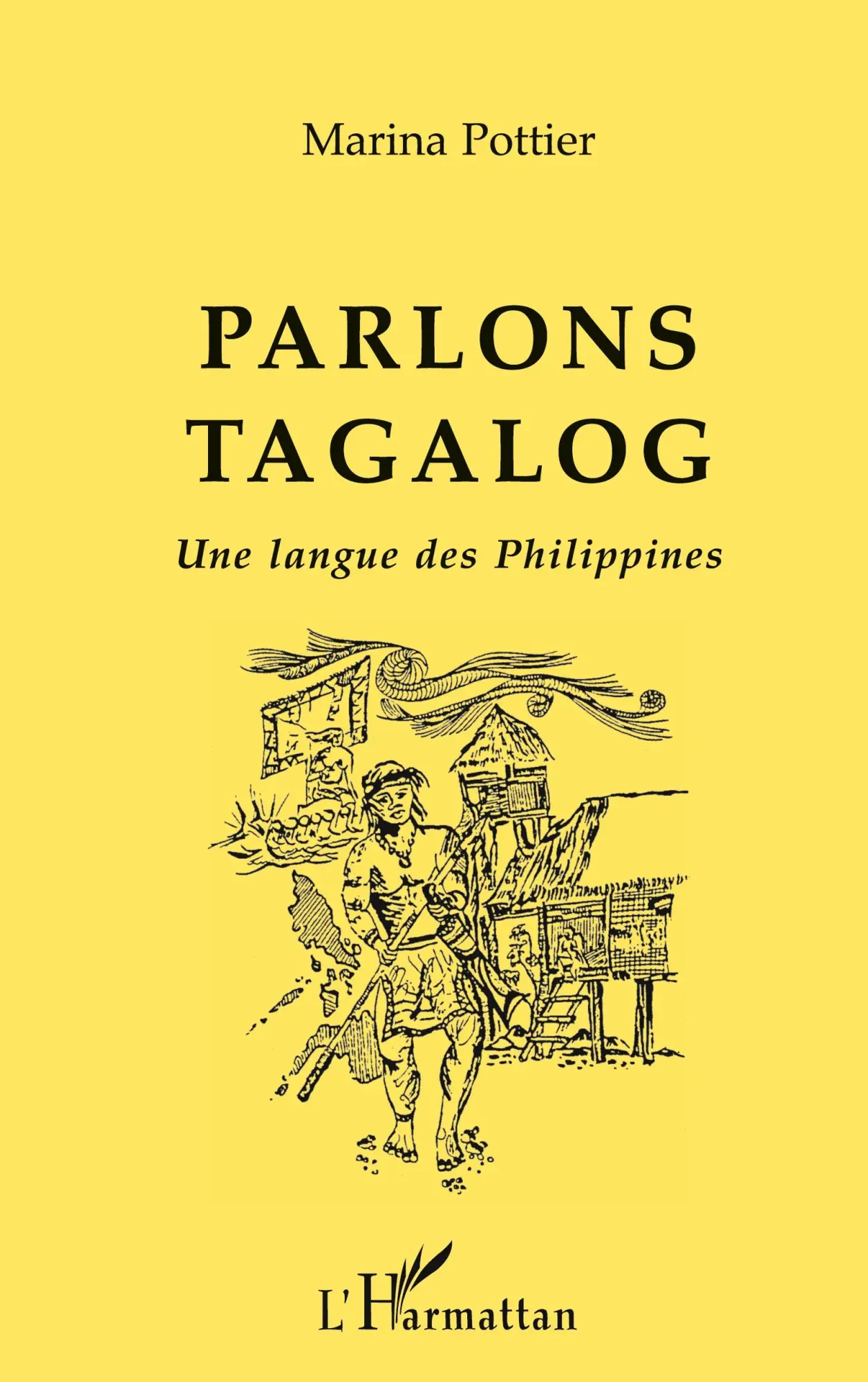 Cover: 9782738478351 | PARLONS TAGALOG | Une langue des Philippines | Pottier-Quirolgico