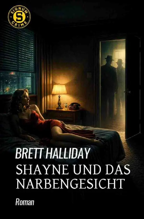 Cover: 9783565408351 | Shayne und das Narbengesicht | Der Crime-Noir-Klassiker!.DE | Halliday