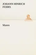 Cover: 9783842468351 | Maren | Johann Hinrich Fehrs | Taschenbuch | Paperback | 420 S. | 2012