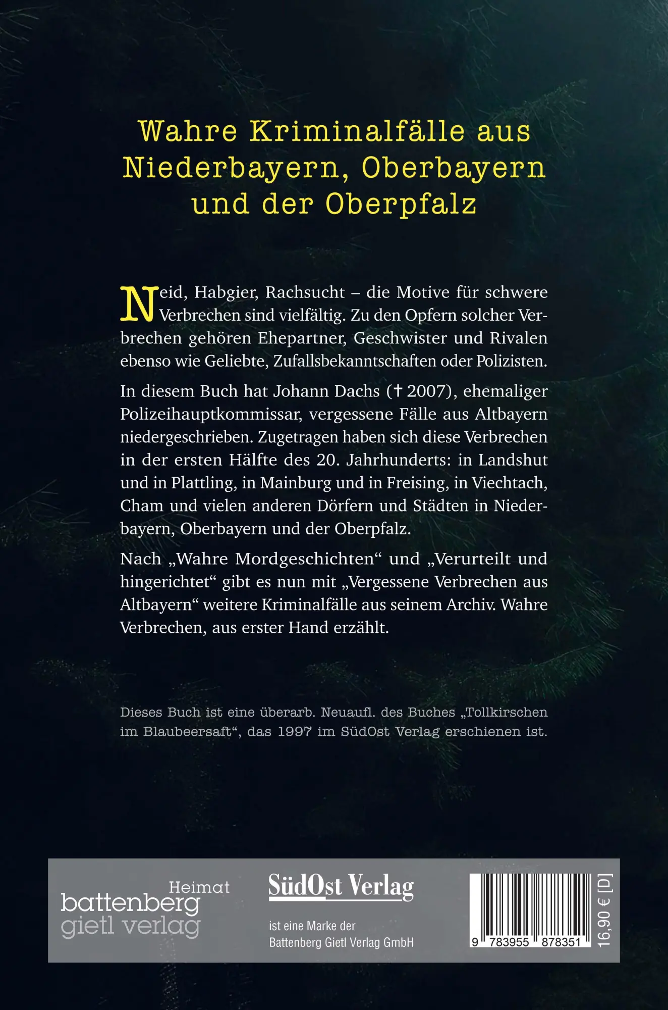 Rückseite: 9783955878351 | Vergessene Verbrechen aus Altbayern | Johann Dachs | Buch | 160 S.