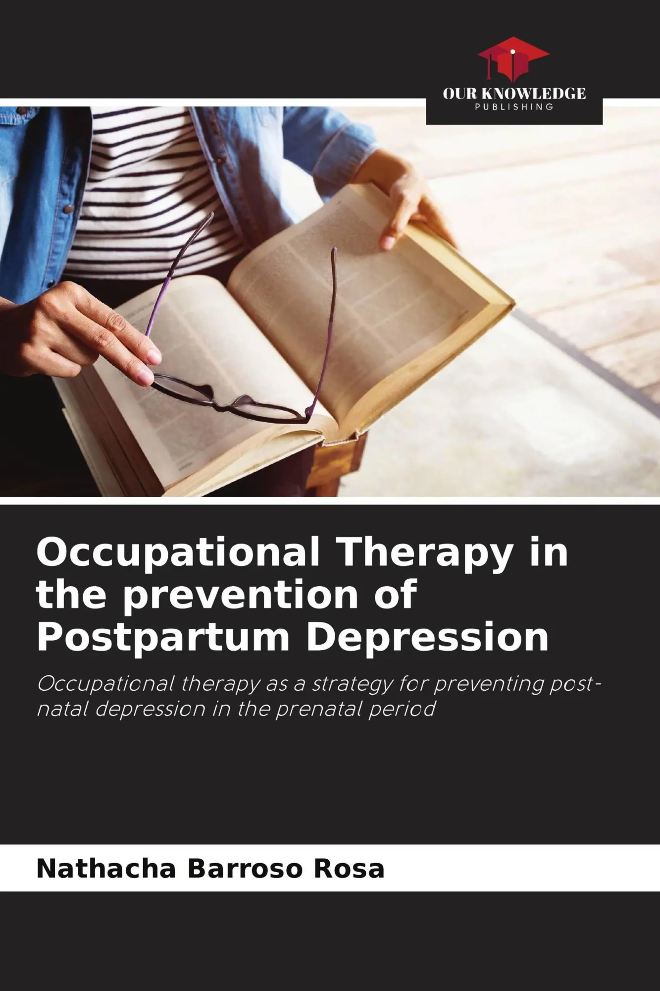 Occupational Therapy in the prevention of Postpartum Depression