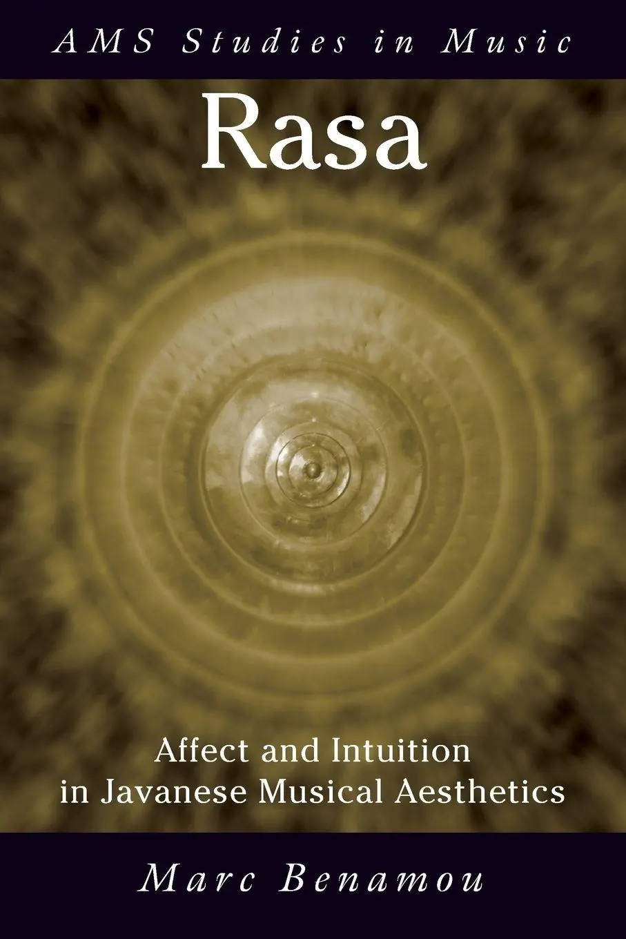 Cover: 9780190628451 | Rasa | Affect and Intuition in Javanese Musical Aesthetics | Benamou