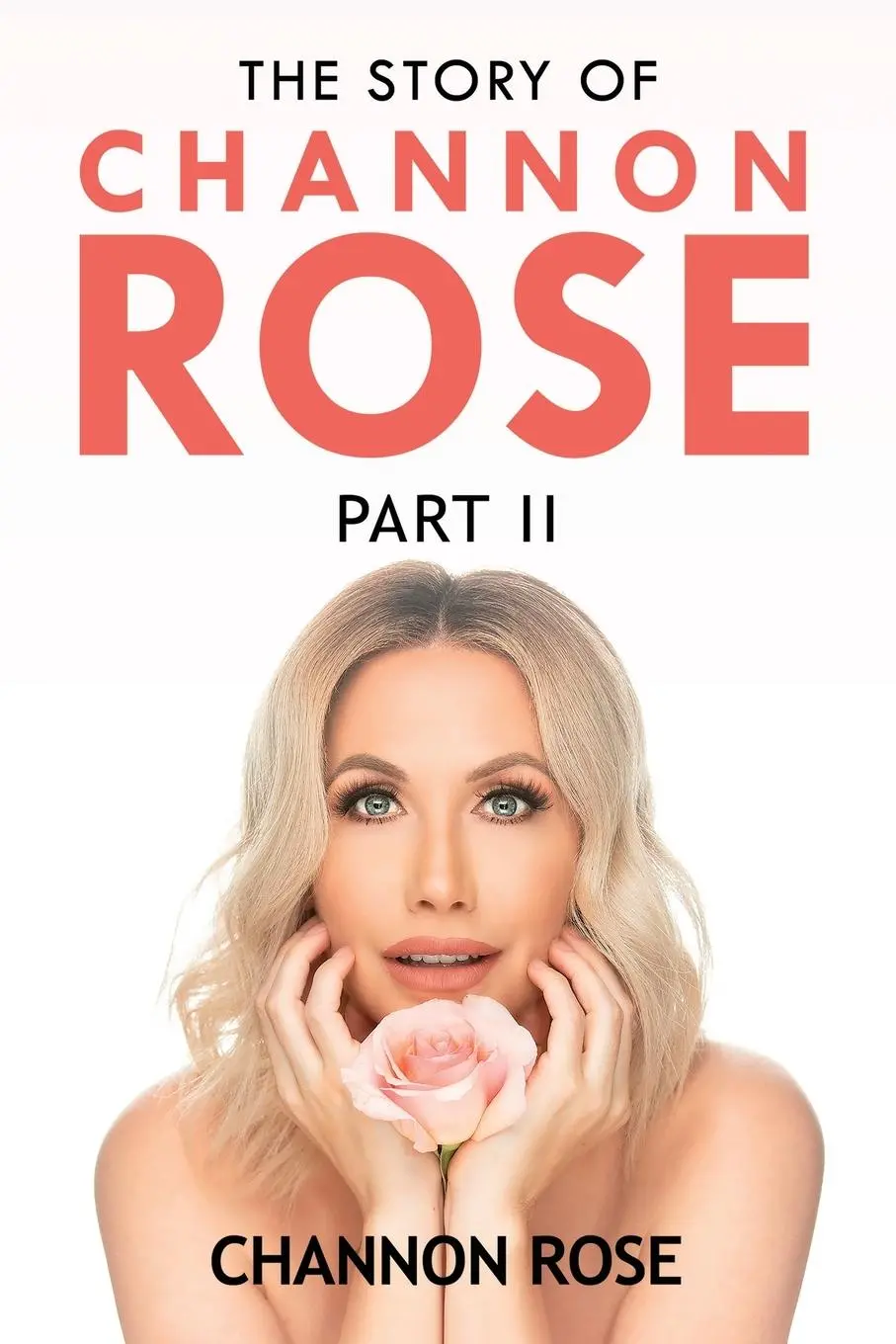 Cover: 9781087978451 | The Story of Channon Rose Part 2 | Channon Rose | Taschenbuch | 2021