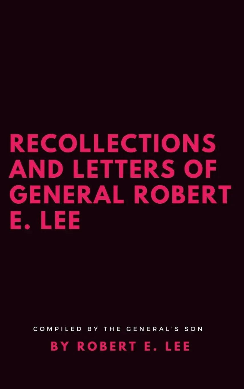 Cover: 9781387188451 | Recollections and Letters of General Robert E. Lee | Robert E. Lee