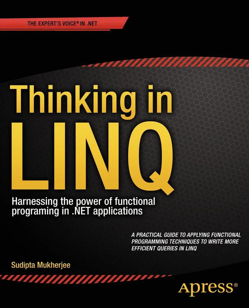 Cover: 9781430268451 | Thinking in LINQ | Sudipta Mukherjee | Taschenbuch | xxvii | Englisch