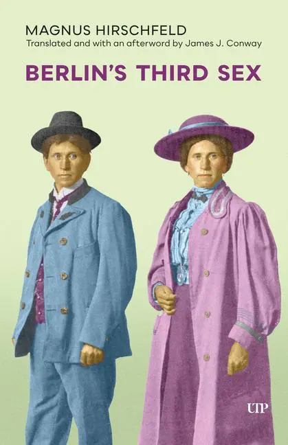 Cover: 9781487558451 | Berlin's Third Sex | Magnus Hirschfeld | Taschenbuch | Englisch | 2025
