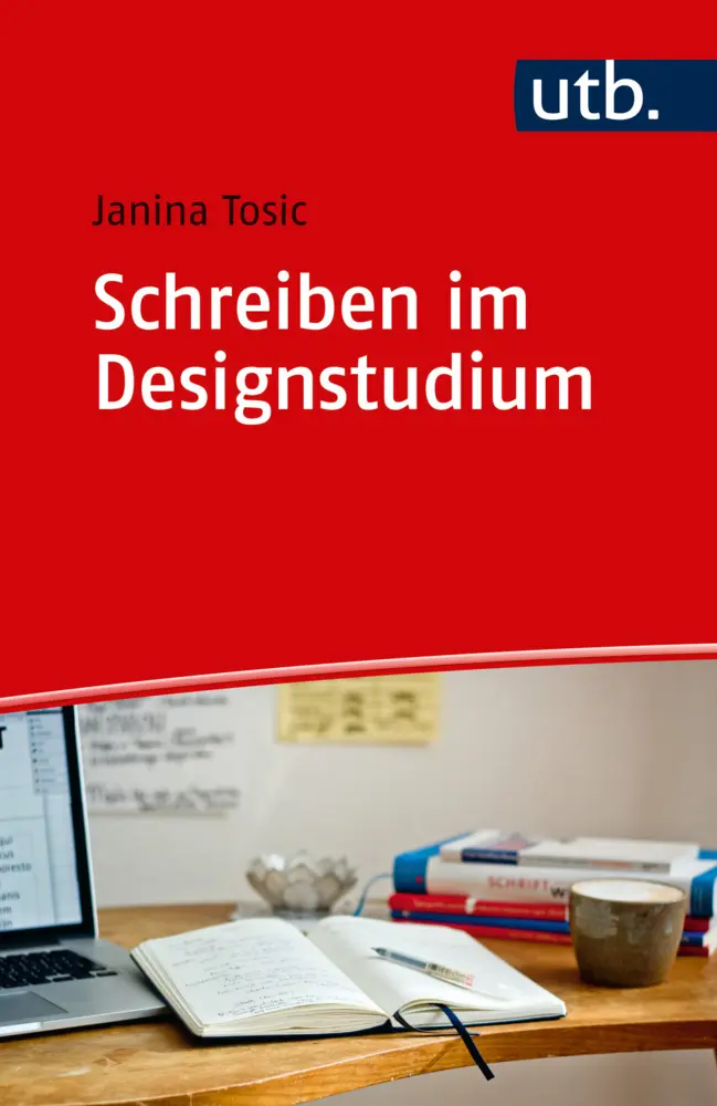 Cover: 9783825248451 | Schreiben im Designstudium | Janina Tosic | Taschenbuch | 116 S. | UTB