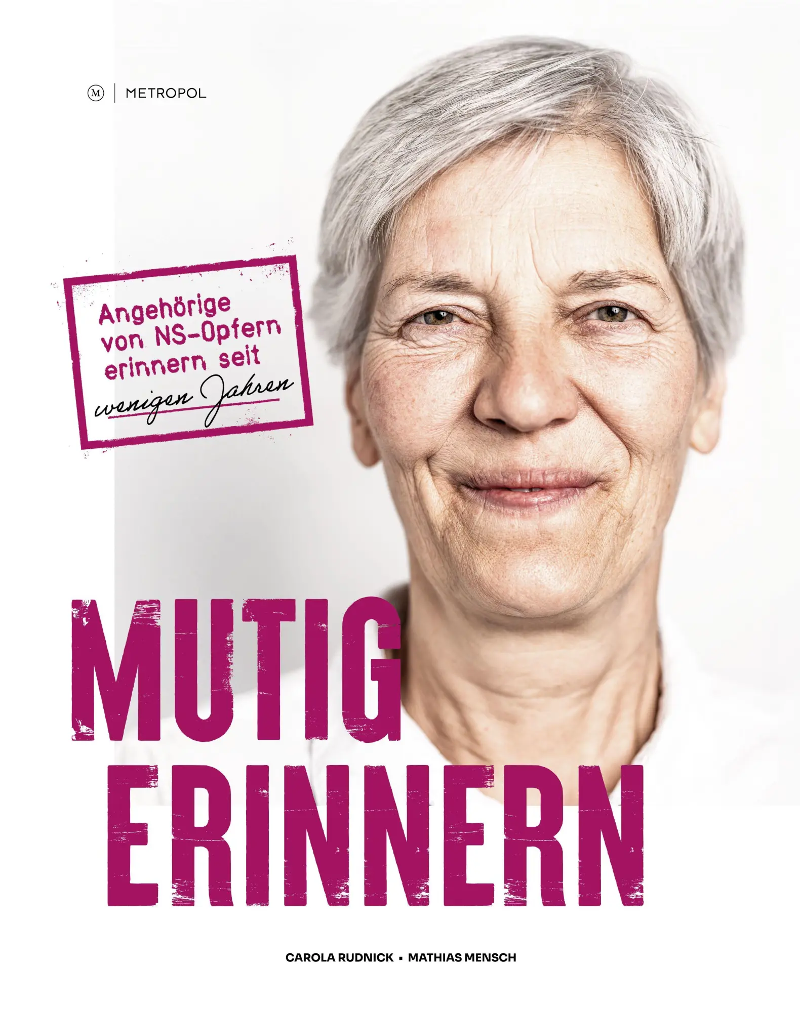 Cover: 9783863318451 | Mutig erinnern | Angehörige von NS-Opfern erinnern seit wenigen Jahren