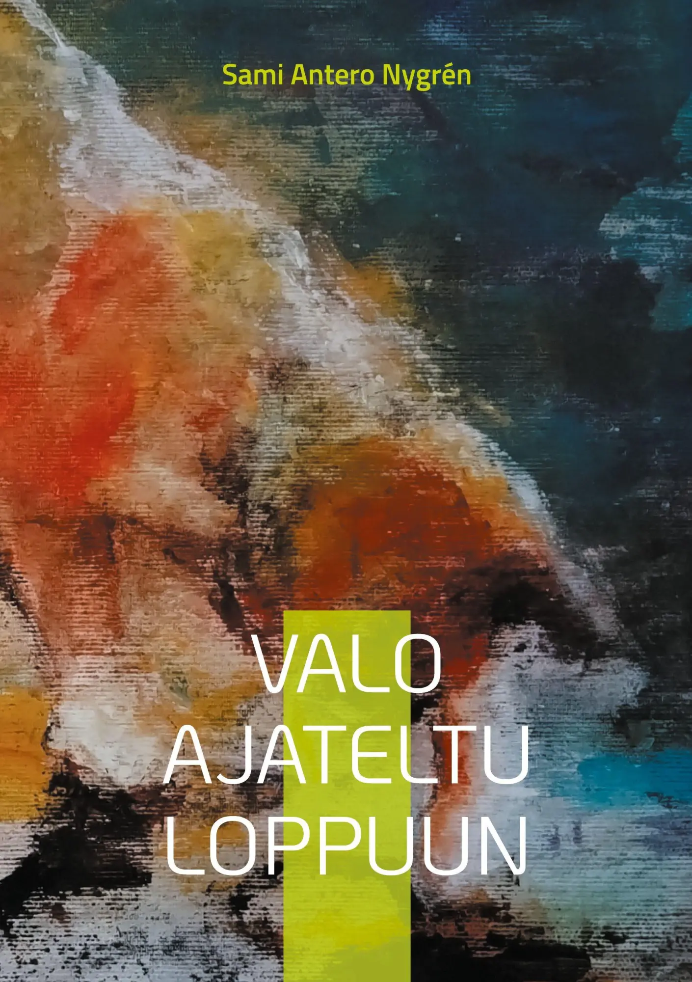 Valo ajateltu loppuun