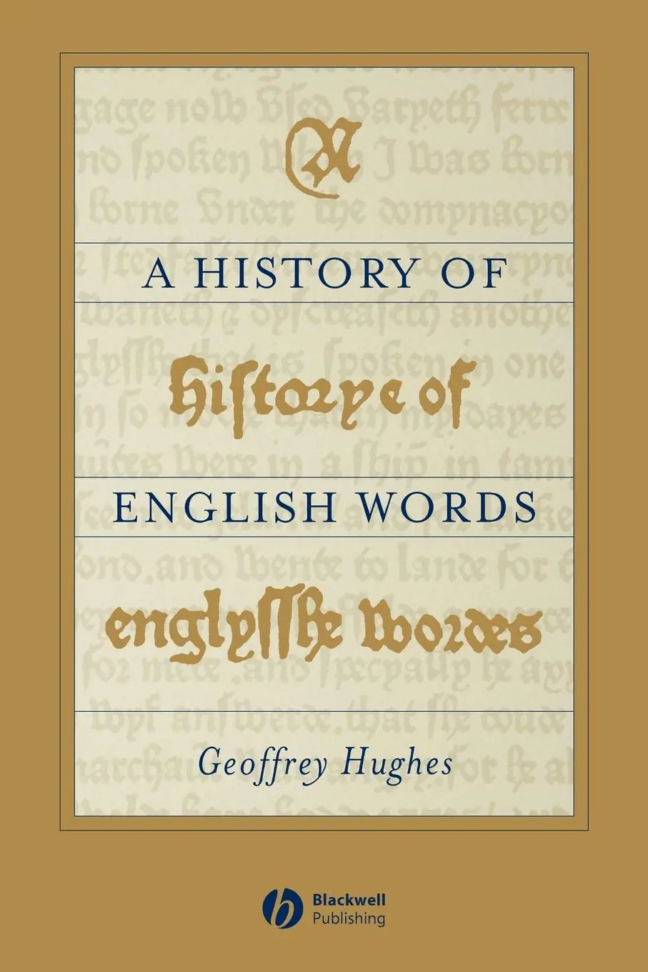 Cover: 9780631188551 | A History of English Words | Geoffrey Hughes | Taschenbuch | Englisch