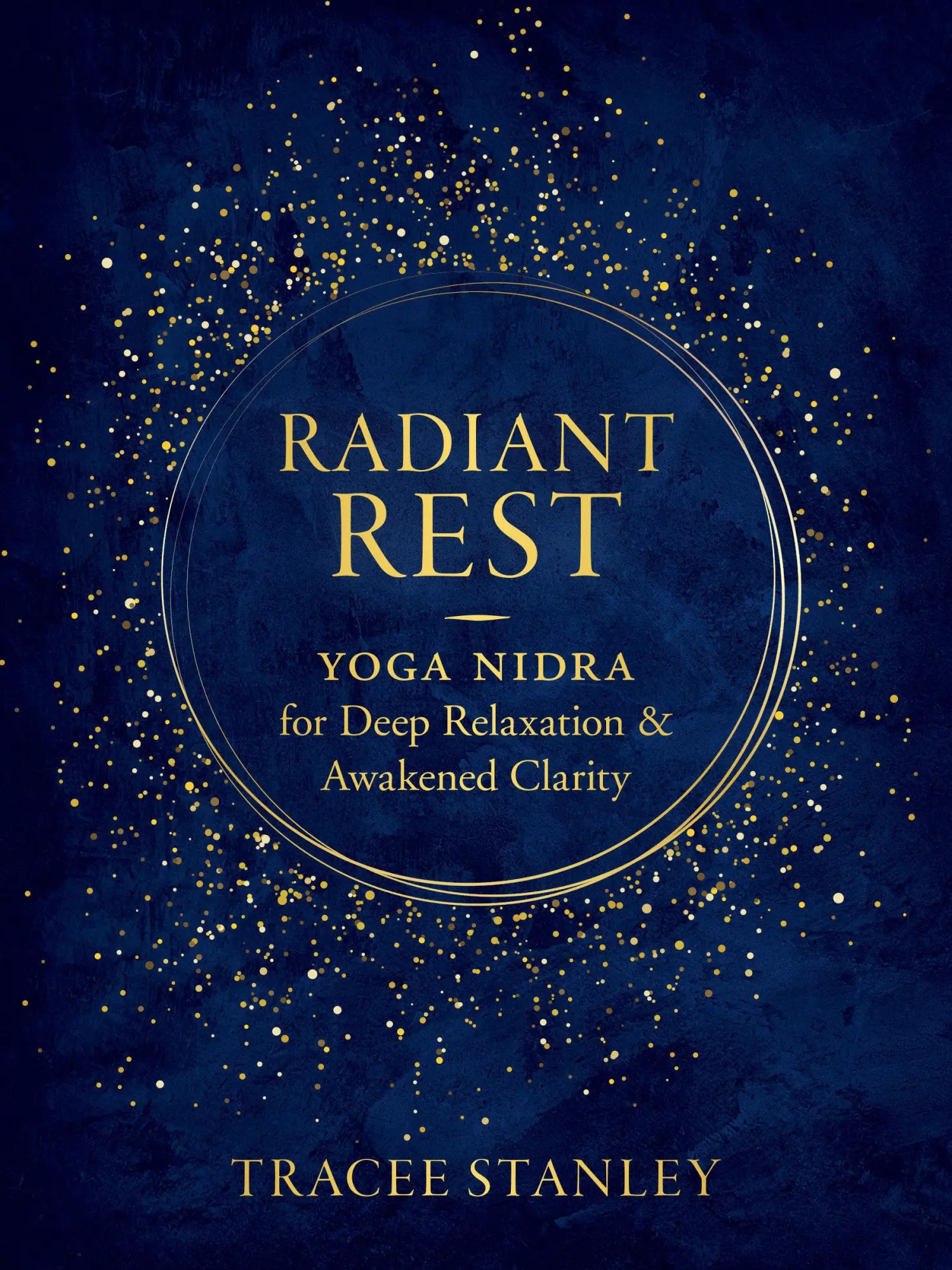 Cover: 9781611808551 | Radiant Rest | Yoga Nidra for Deep Relaxation and Awakened Clarity