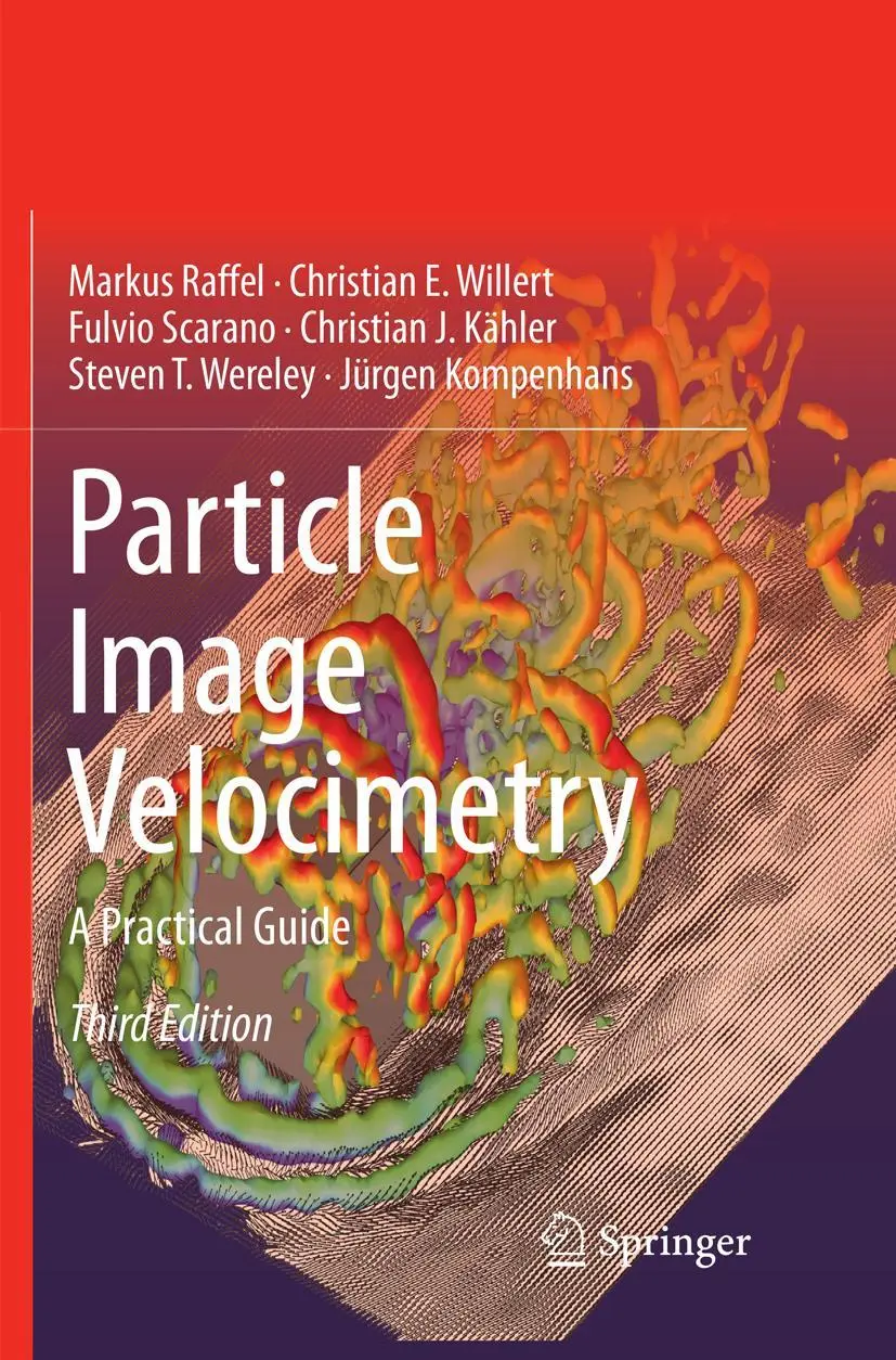 Cover: 9783030098551 | Particle Image Velocimetry | A Practical Guide | Markus Raffel (u. a.)