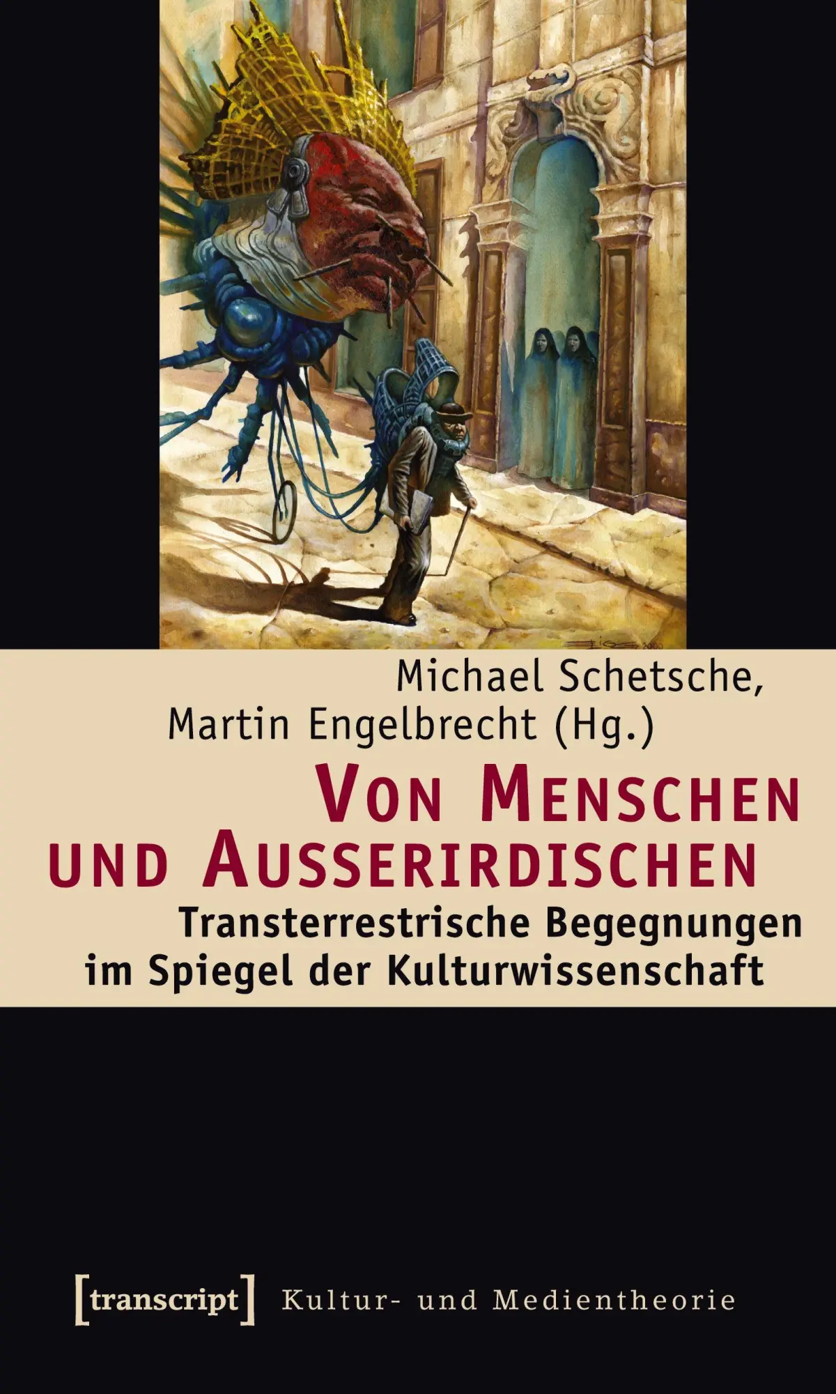 Cover: 9783899428551 | Von Menschen und Außerirdischen | Michael Schetsche | Taschenbuch