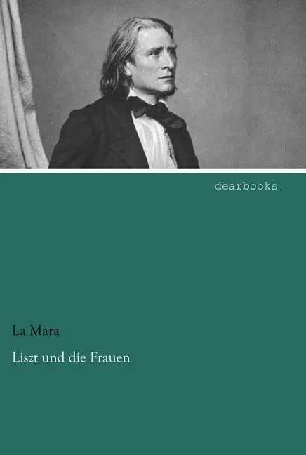 Cover: 9783954558551 | Liszt und die Frauen | La Mara | Taschenbuch | Paperback | 384 S.