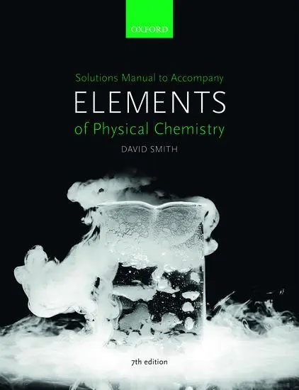Cover: 9780198798651 | Solutions Manual to accompany Elements of Physical Chemistry 7e | Buch