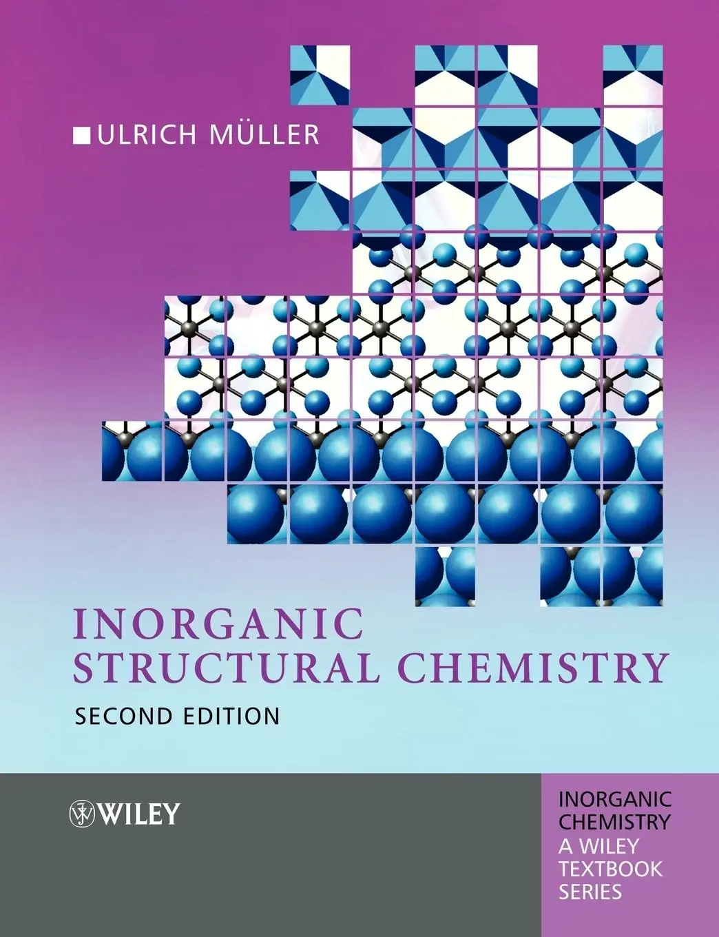 Cover: 9780470018651 | Inorganic Structural Chemistry | Ulrich Müller | Buch | 284 S. | 2006