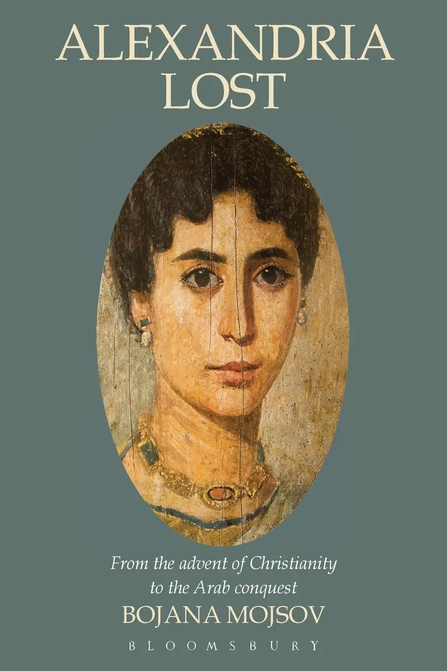 Cover: 9780715638651 | Alexandria Lost | Bojana Mojsov | Taschenbuch | Englisch | 2010